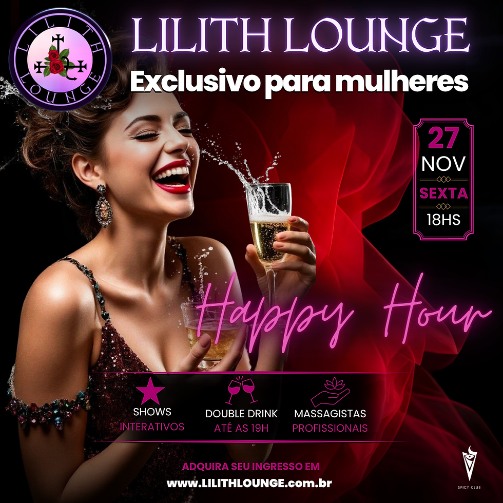 Happy Hour da Lilith Lounge | Só para Mulheres