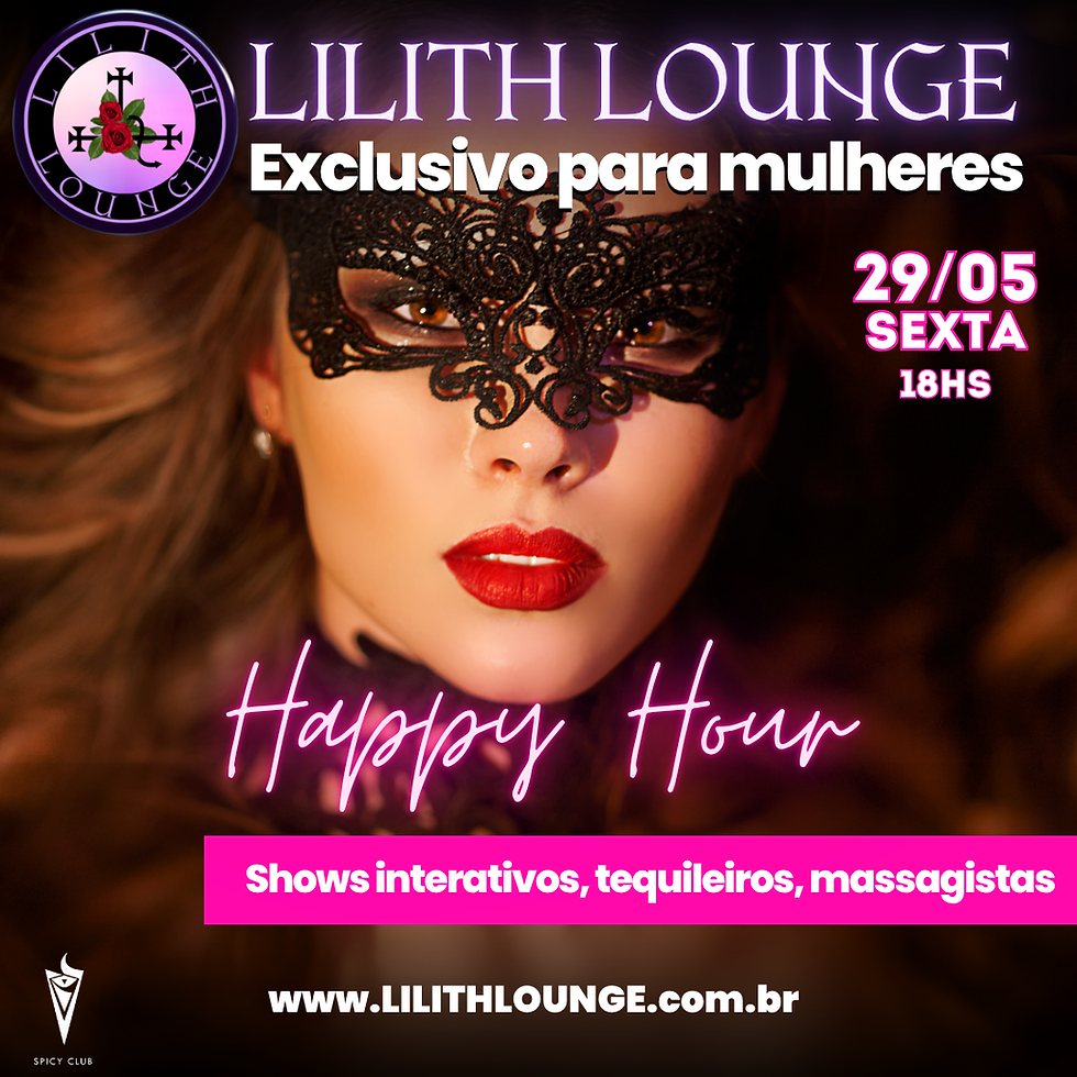 Happy Hour da Lilith Lounge | Só para Mulheres