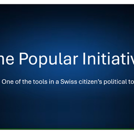 Referendums - One the tools is a Swiss citizen's political toolkit "Popular Initiative"