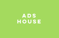 ADS HOUSE