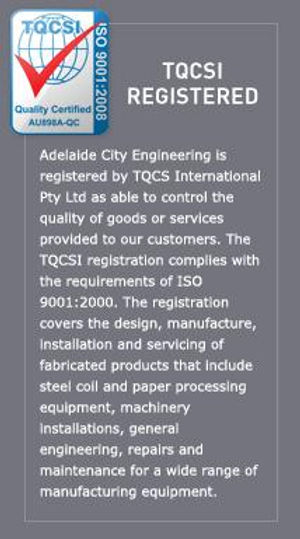 Adelaide City Engineering, Adelaide Engineering, Coil Processing, Rail, Poly Line Pipe, Polyurethane Lining, Special Purpose Machinery, TQCSI, Design Manufacturing, Instillation Commissioning, CAD Facilities, Steel Pipe, TDI Polyether, TDI Polycaprolactone