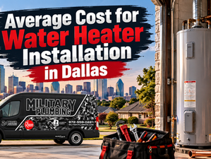 Dallas scenery with new water heater and Military Plumbing van