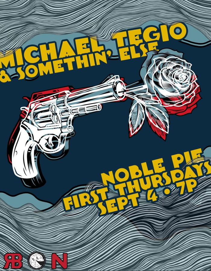 Michael Tegio and Somethin' Else