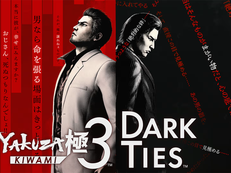 Review: Yakuza Kiwami 3 & Dark Ties