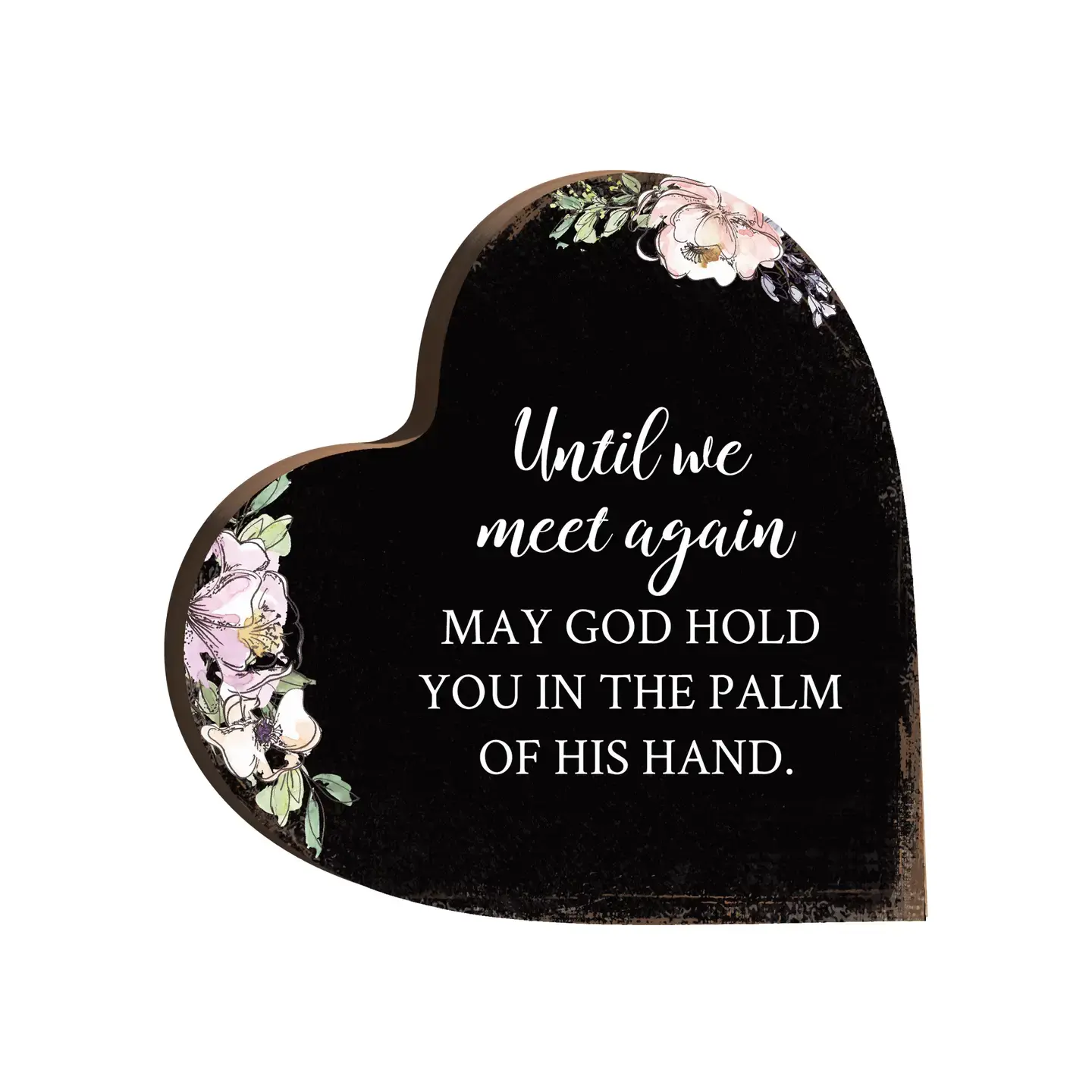 Heart Wooden Block Sign (black)~ Until We Meet Again