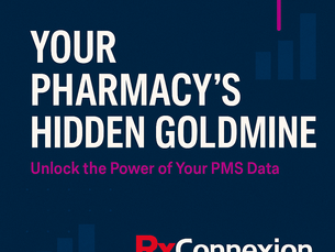 Your Pharmacy’s Hidden Goldmine: Turning PMS Data into Growth, Better Care, and Calm Operations