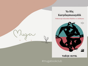 Tuğçe Isıyel - Ya Hiç Karşılaşmasaydık - Zoom Buluşması