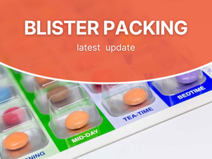 Blister & Phased Dispensing Update