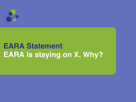 EARA is staying on X. Why?