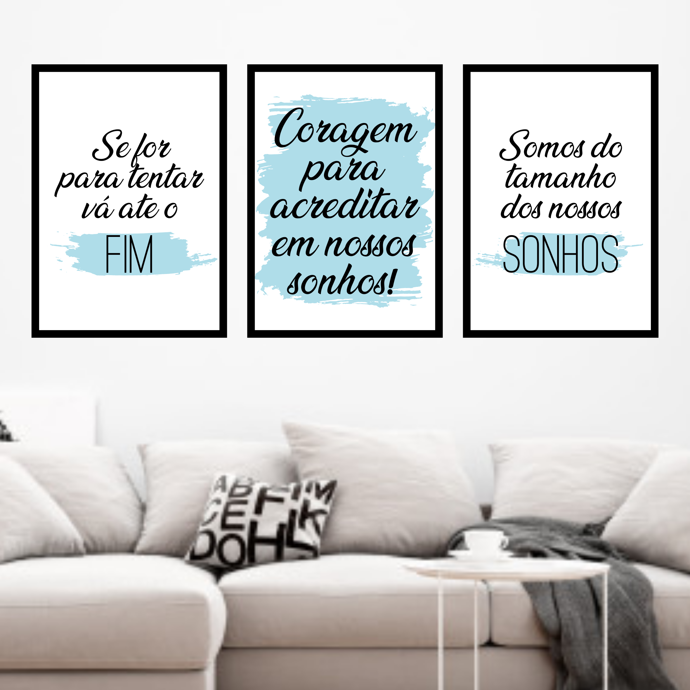 Coragem para acreditar em nossos sonhos - Azul Claro