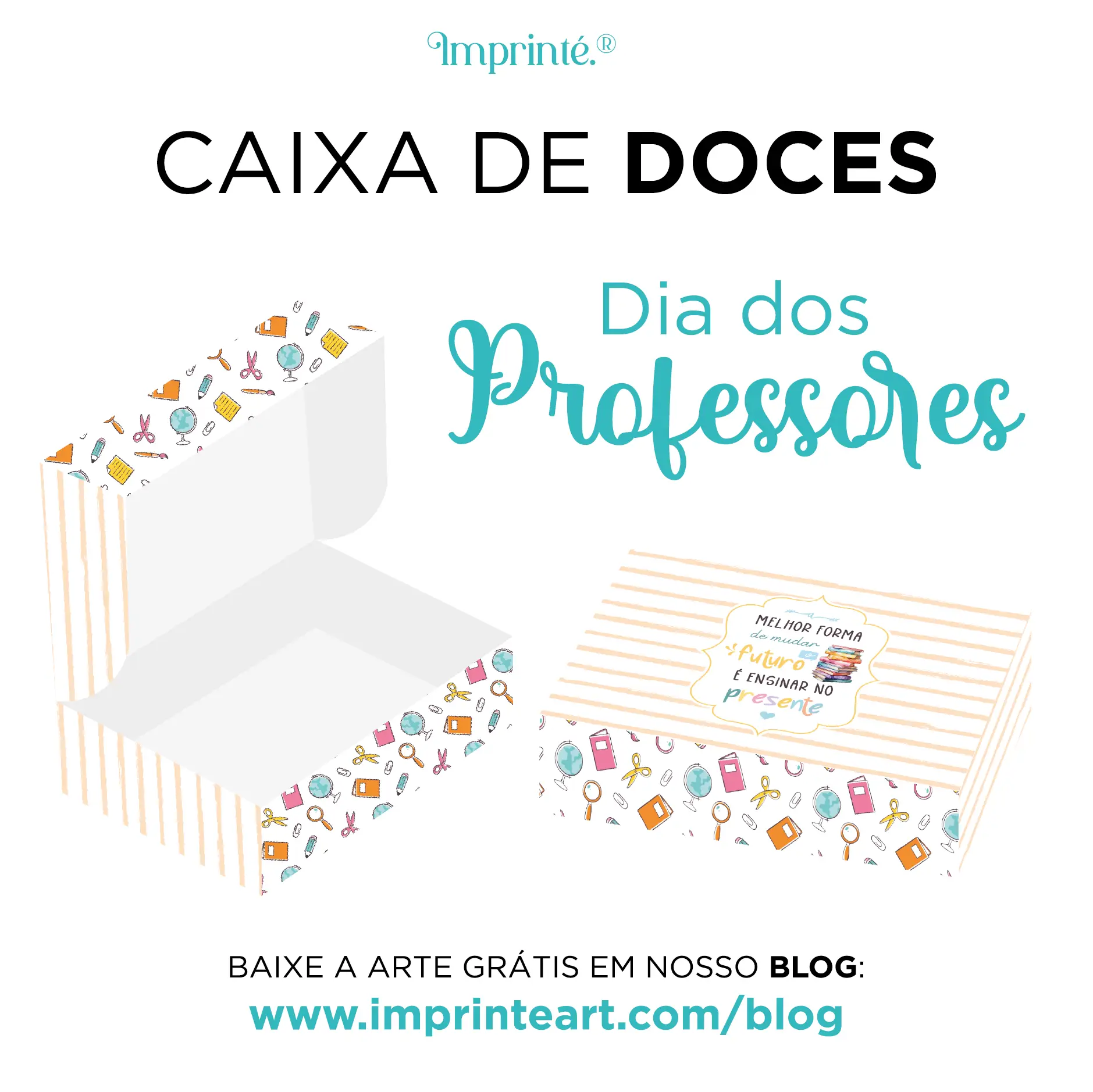 Caixa de doces de presente de dia dos professores para imprimir grátis