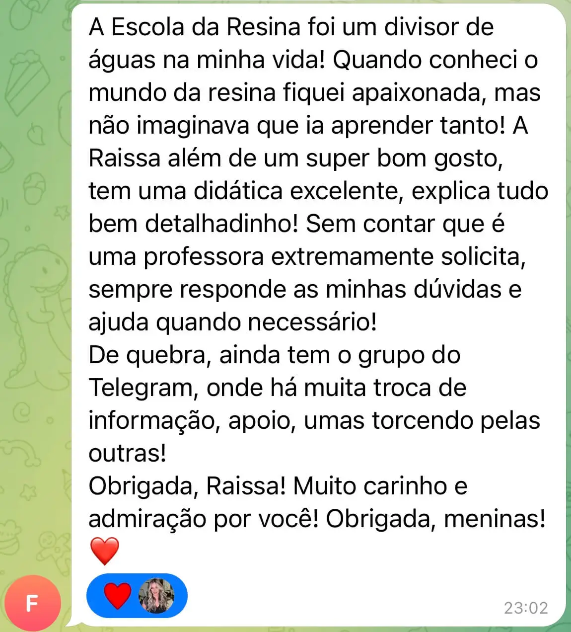 Depoimento de alunas do Curso a escola da resina aprendendo a trabalhar com resina
