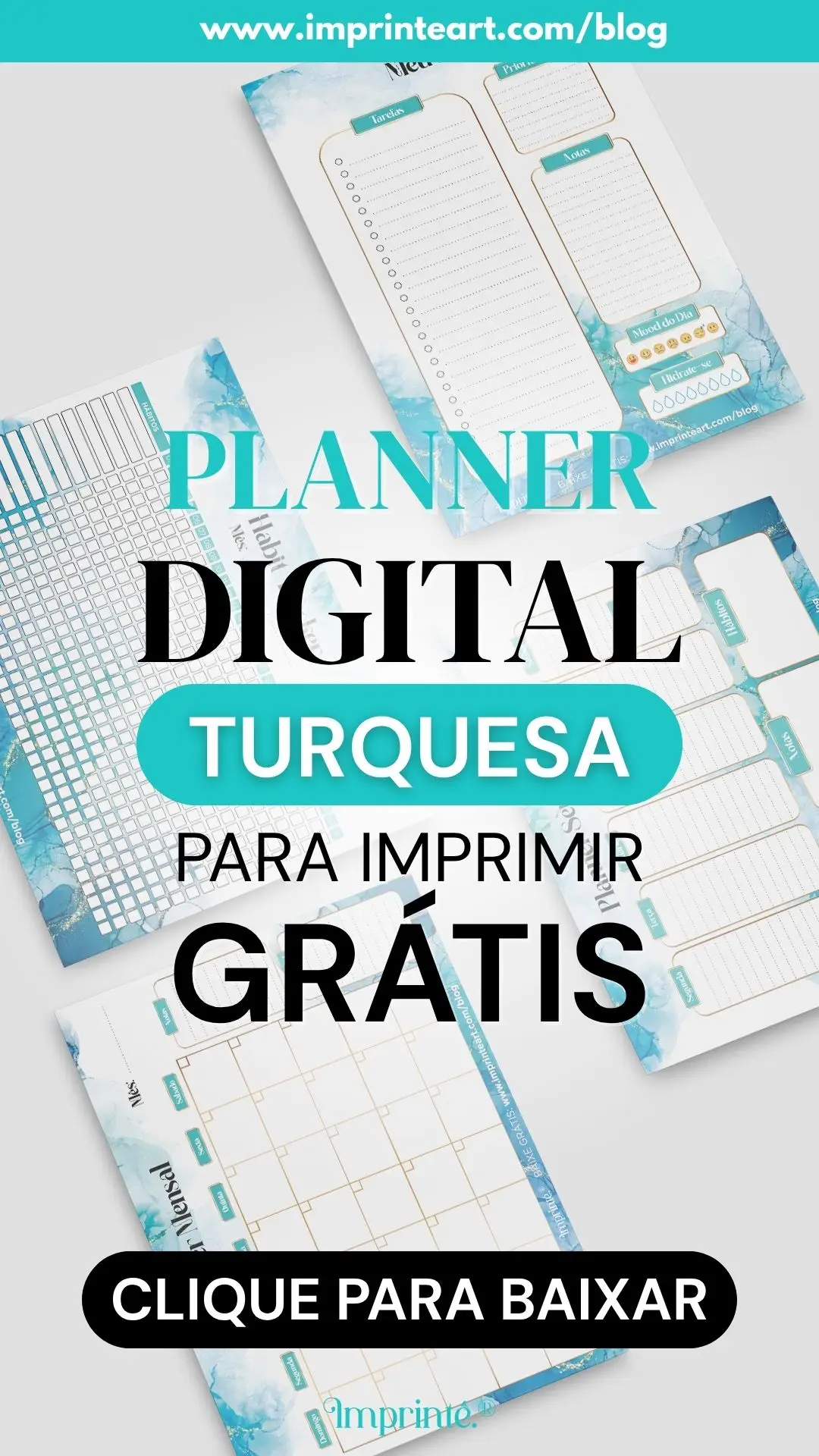 Baixe o Planner Digital Turquesa Grátis para Imprimir Planejador gratuido para se organizar em PDF