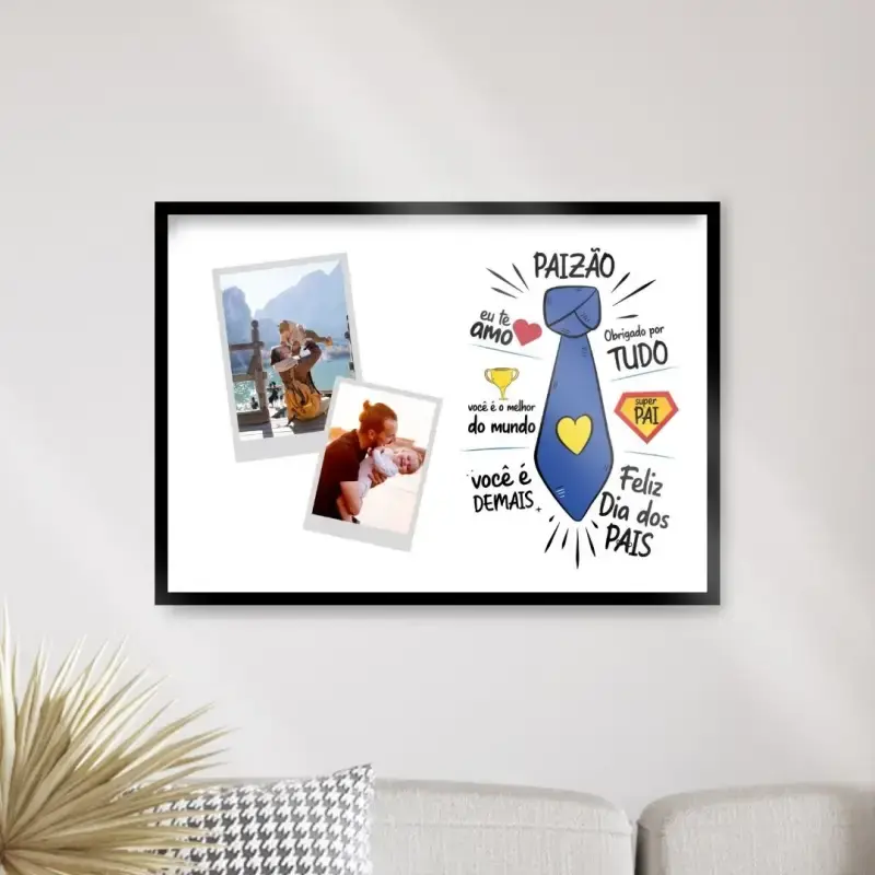 Arte digital para quadro decorativo para imprimir com frase Paizão gravata eu te amo com 2 fotos polaroid para presente de dia dos pais