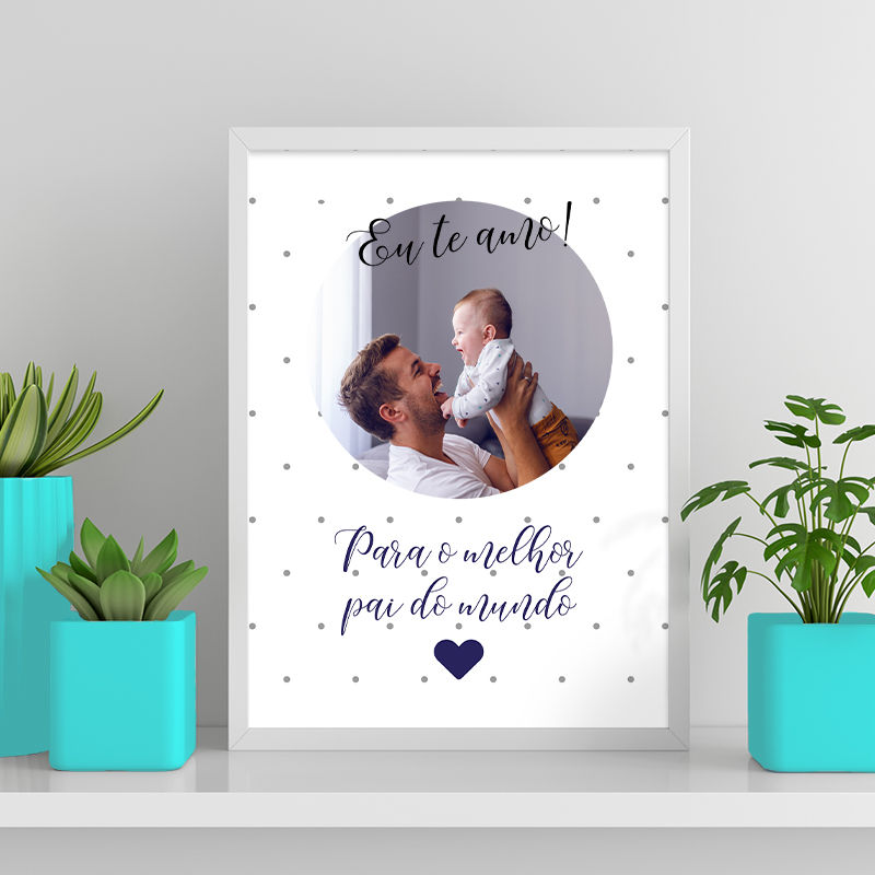 Miniatura: Eu te amo - Para o melhor pai do mundo - 1 foto