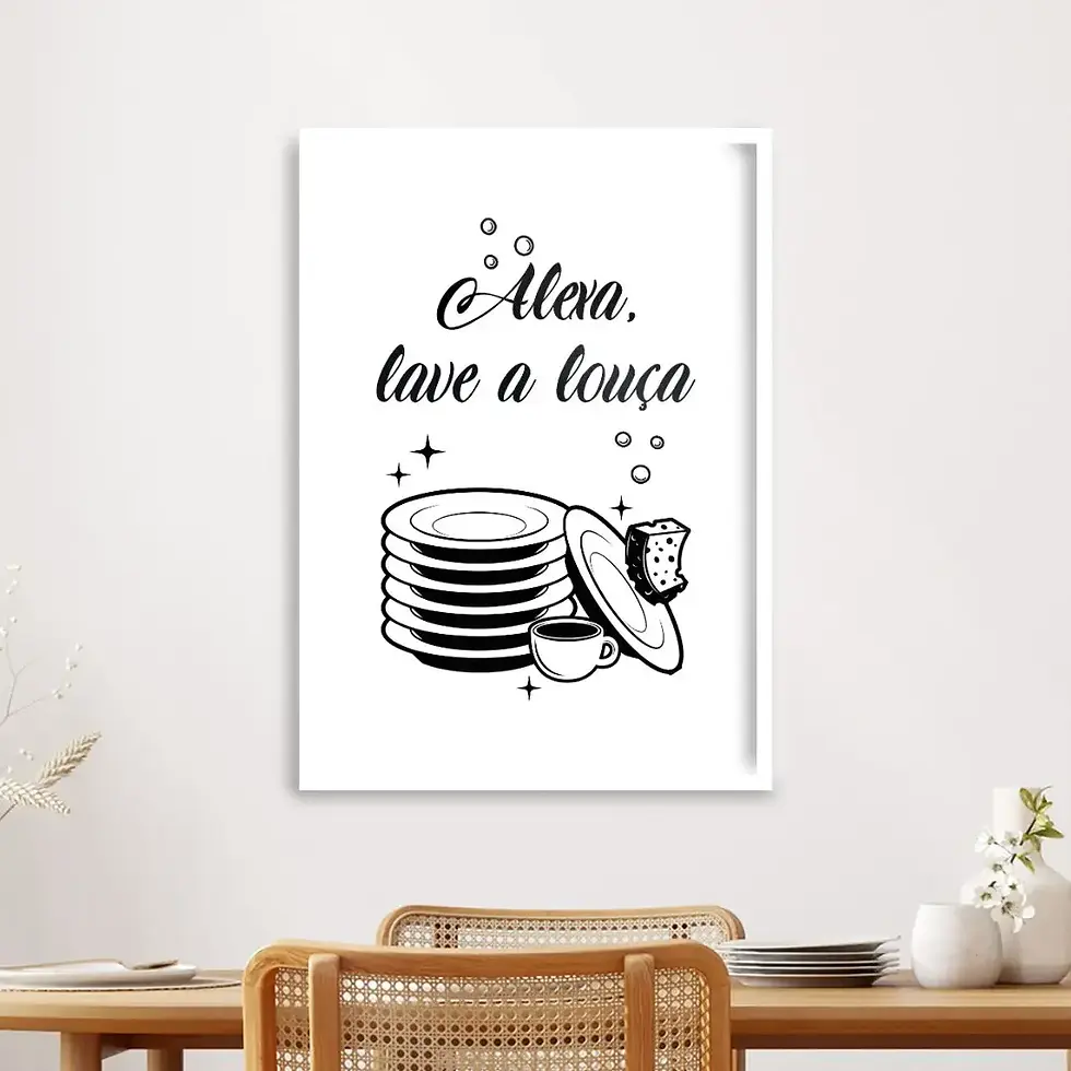 Arte Digital Imagem para Quadro Decorativo para Imprimir com frase Alexa Lave a Louça Branco e Preto Minimalista Engraçado