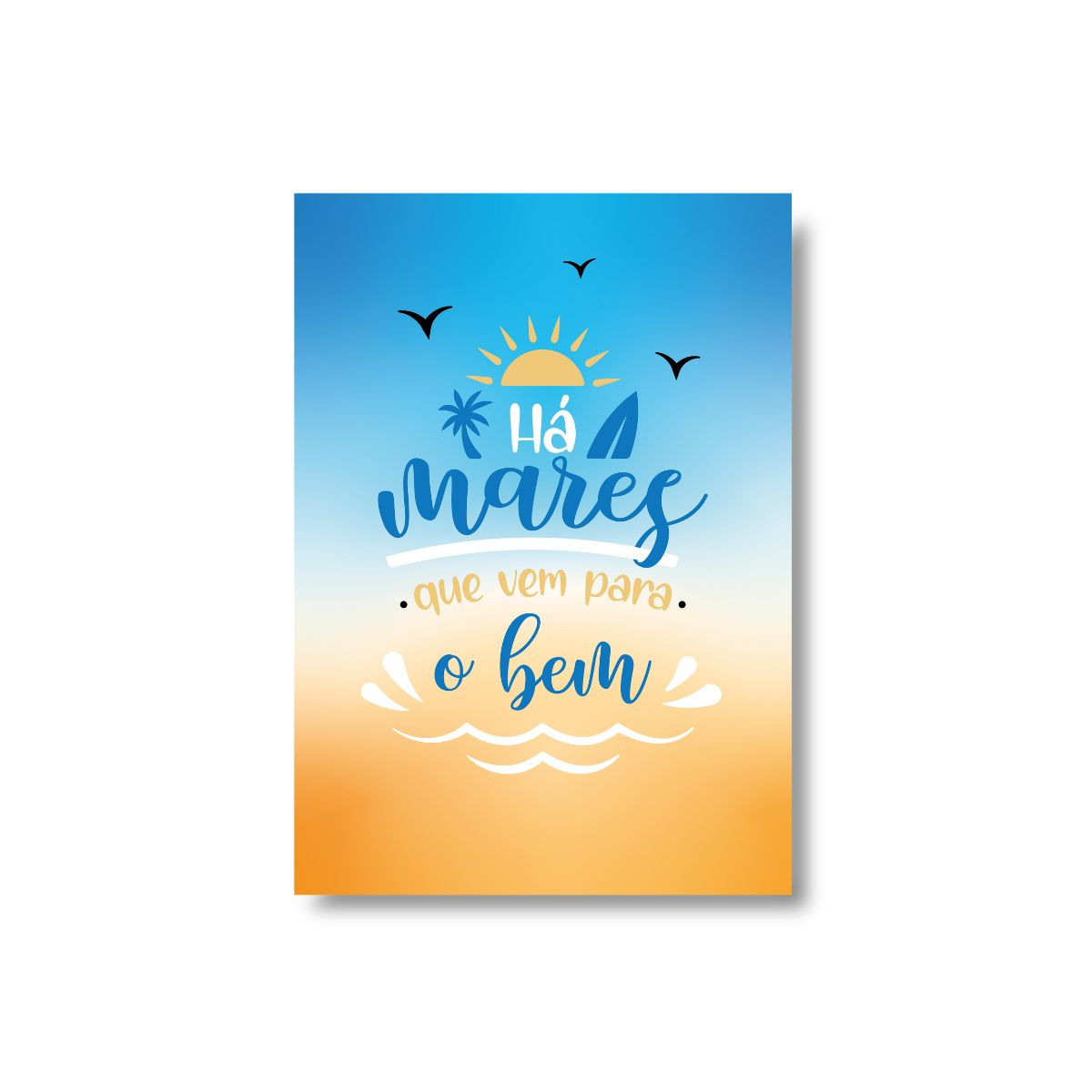 Há mares que vem para o bem - Praia