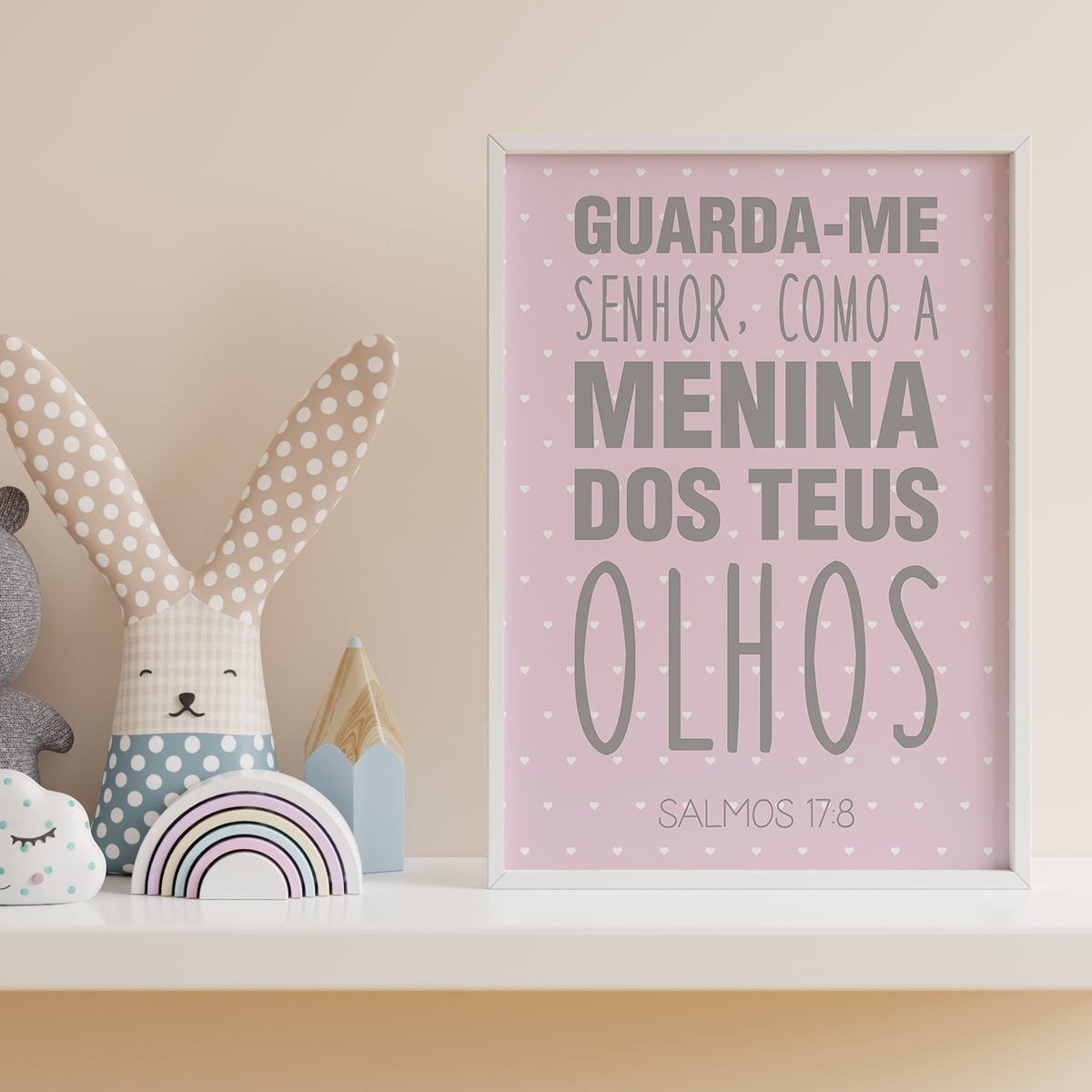 Guarda-me Senhor como a menina dos teus olhos - Cinza e Rosa com corações branco