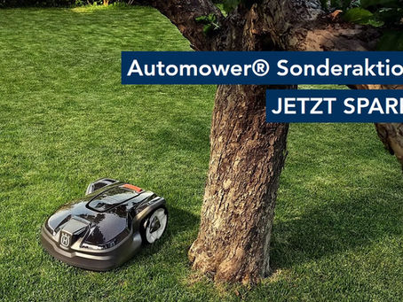 🌿 Automower® Sonderaktion – Jetzt sparen! 🌿