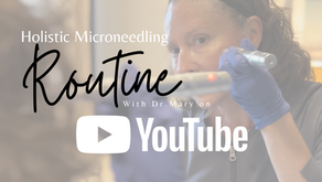 Dr. Mary's Microneedling Routine