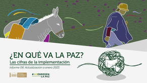 Sexto informe de seguimiento a la implementación del Acuerdo de Paz