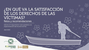 ¿En qué va la satisfacción de los derechos de las víctimas?