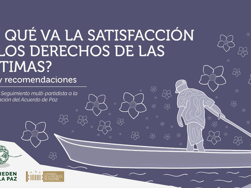 ¿En qué va la satisfacción de los derechos de las víctimas?
