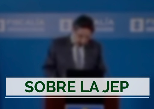 Al Fiscal General le corresponde acatar las decisiones de la Corte sobre la JEP