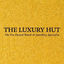 Writer: The Luxury Hut Writer