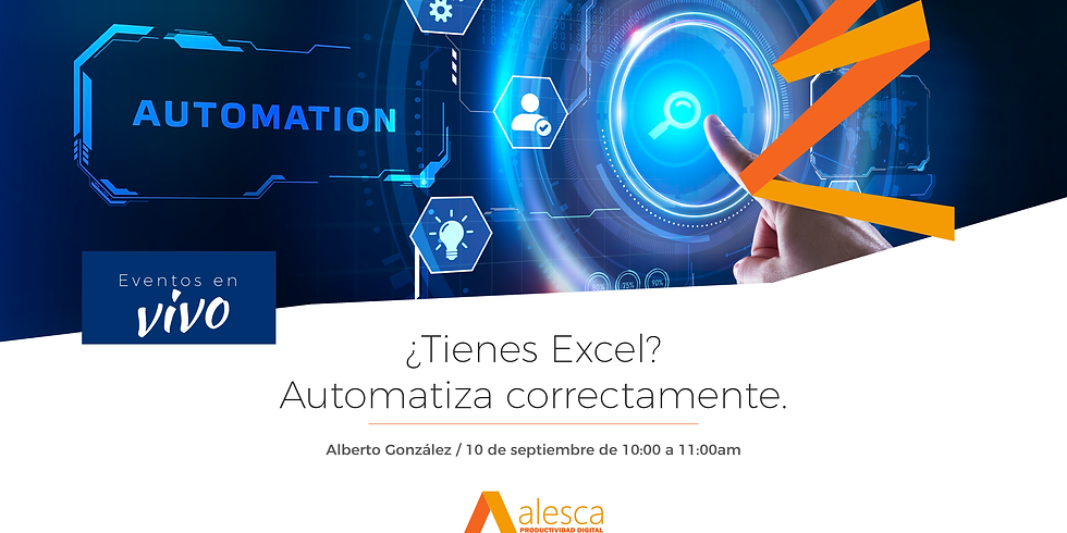 ¿Tienes Excel? Automatiza correctamente