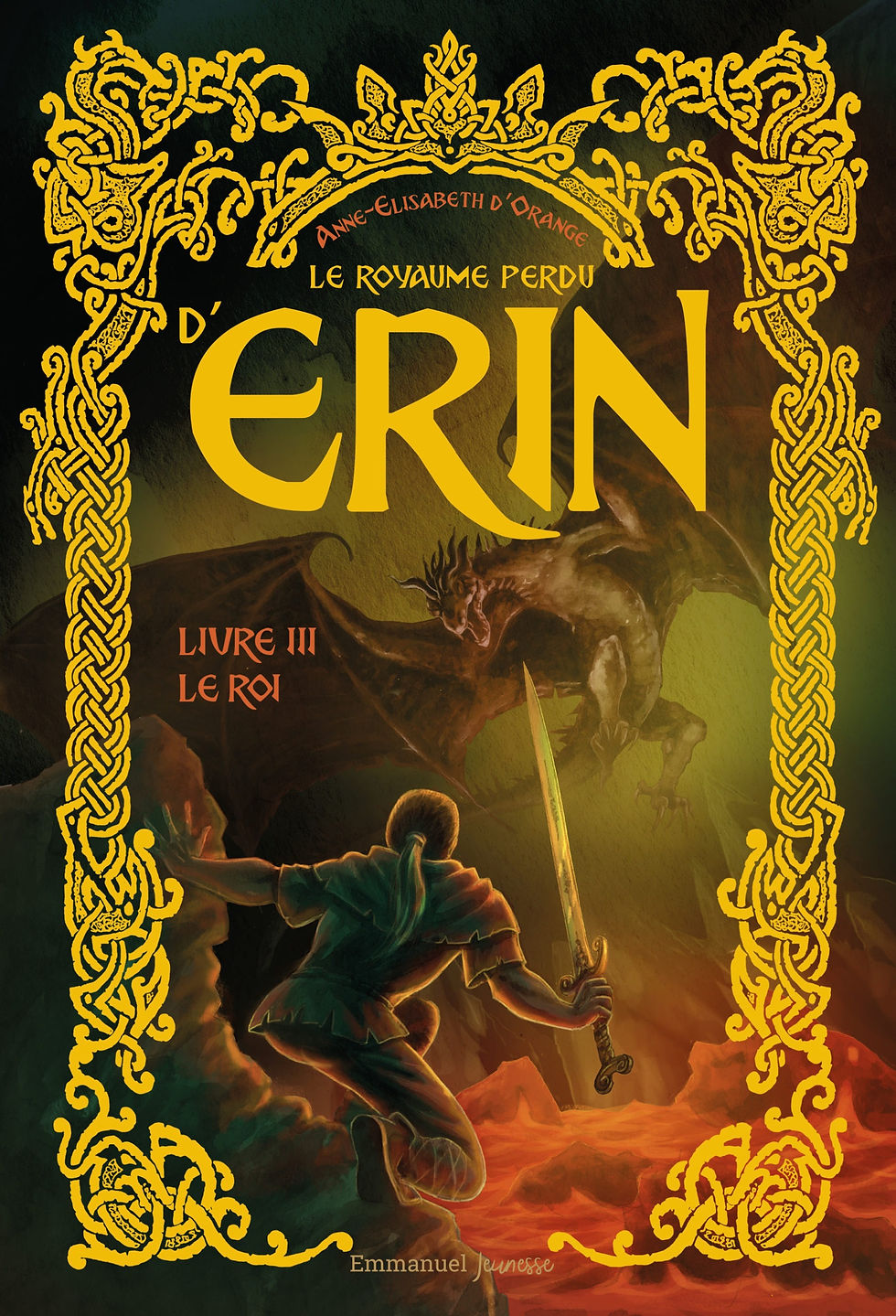 Le Royaume perdu d'Erin, t. 03