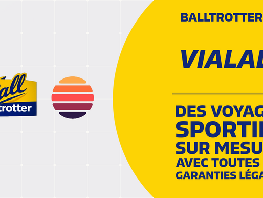 BallTrotterUSA & Vialala : des voyages sportifs sur mesure avec toutes les garanties légales