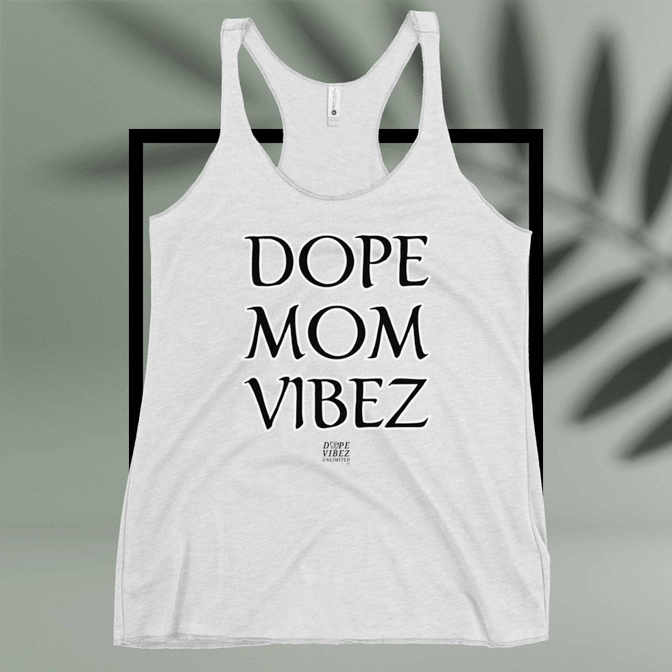 Thumbnail: DOPE VIBEZ UNLIMITED Queens - DOPE MOM VIBEZ Women's Racerback Tank