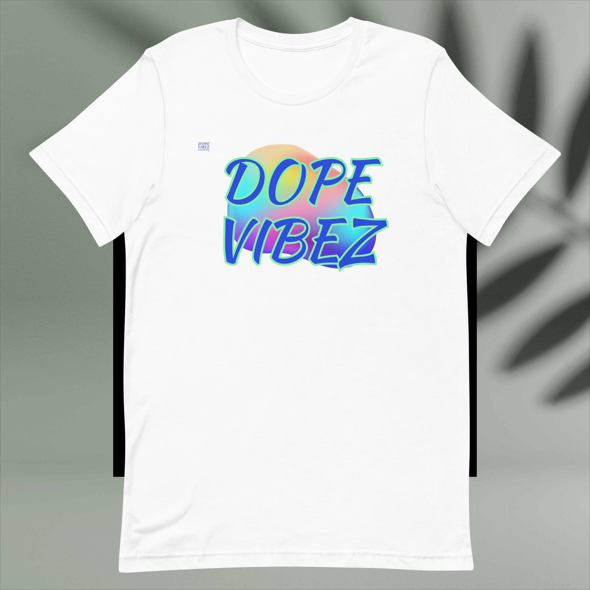 DOPE VIBEZ UNLIMITED - DOPE VIBEZ (B) Unisex t-shirt