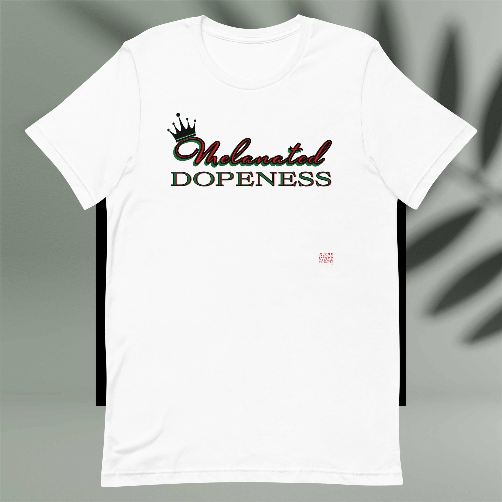 DOPE VIBEZ UNLIMITED - Melanated Dopeness Unisex t-shirt