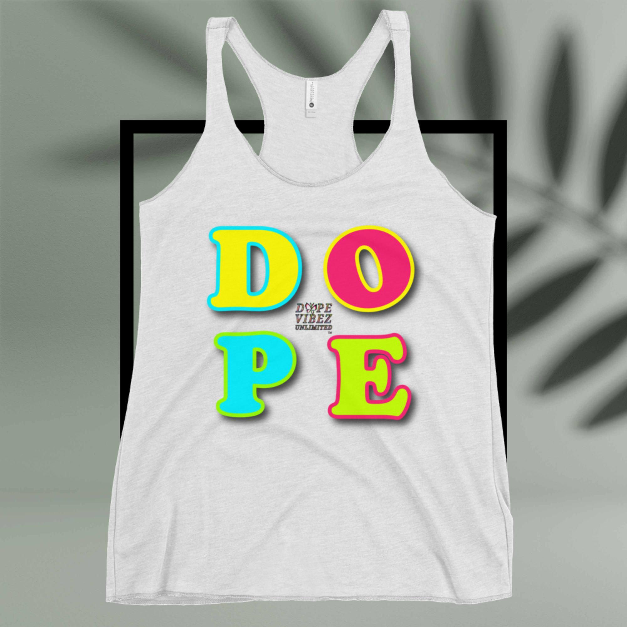 DOPE VIBEZ UNLIMITED Queens - DOPE Women's Racerback Tank