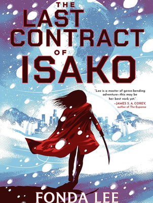 "The Last Contract of Isako" by Fonda Lee