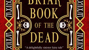 “The Briar Book of the Dead” by A. G. Slatter