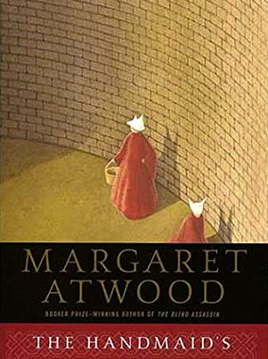 "The Handmaid's Tale" by Margaret Atwood