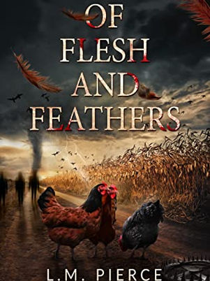 “Of Flesh and Feathers” by L. M. Pierce