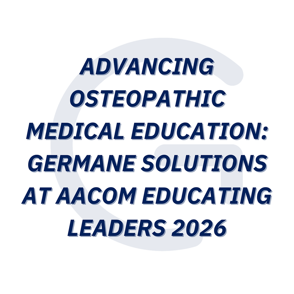 Advancing Osteopathic Medical Education: Germane Solutions at AACOM Educating Leaders 2026