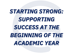 Starting Strong: Supporting Success at the Beginning of the Academic Year