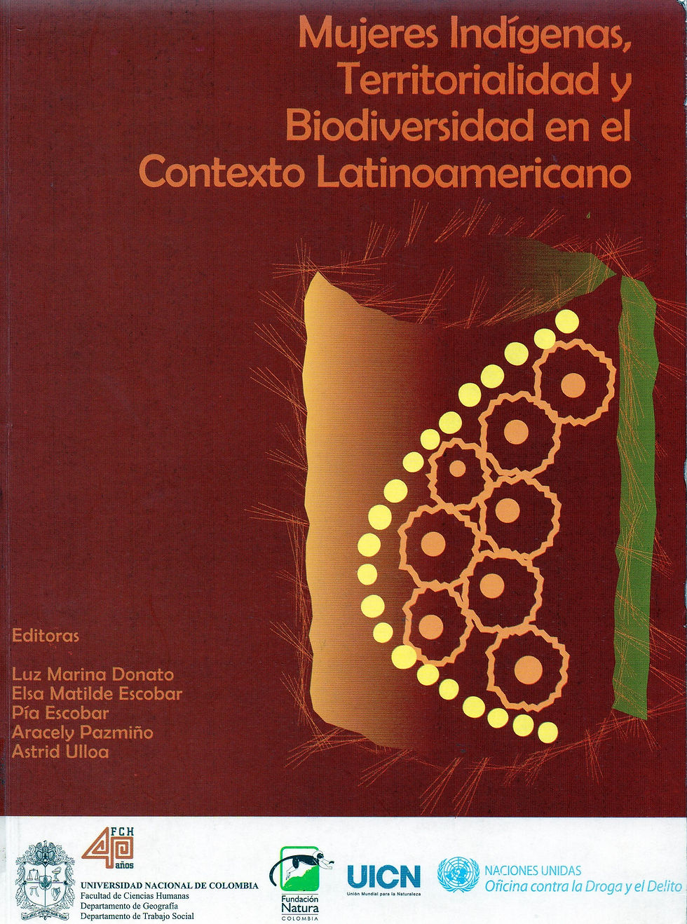MUJERES INDÍGENAS, TERRITORIALIDAD Y BIODIVERSIDAD EN EL CONTEXTO LATINOAMERICAN