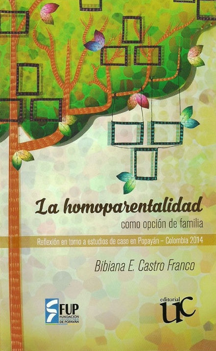 La homoparentalidad como opción de familia