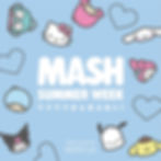 MASH SUMMER WEEK 2026 LIMITED STORE