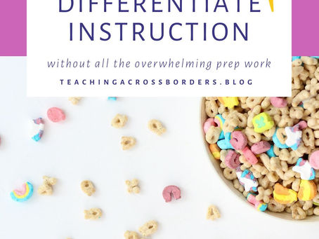 Differentiation Part 1: How to Differentiate Instruction Without Overwhelming Prep Work