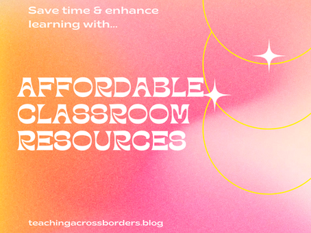 Easy & Affordable Classroom Resources To Save You Time and Engage Your Students!