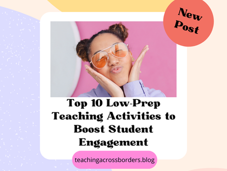 Top 10 Low-Prep Teaching Activities to Boost Student Engagement - Teacher Blog