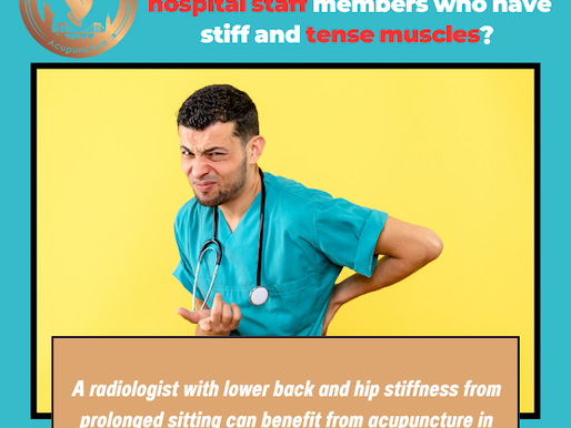 How acupuncture assists hospital staff members who have stiff and tense muscles 💪