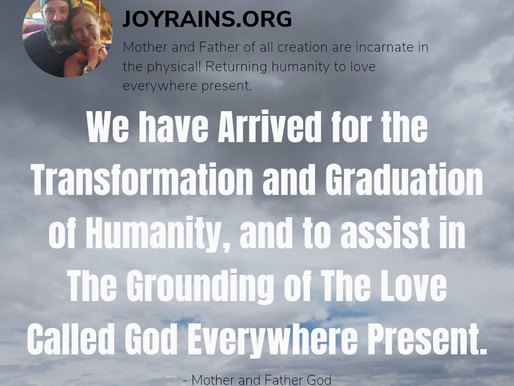 We Have Arrived For The Transformation And Graduation Of Humanity